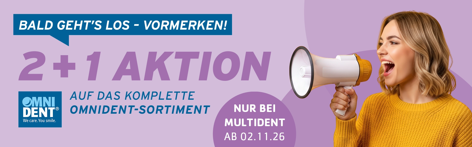 Bald geht's los -2 + 1 Aktion vormerken! Omnident 2 +1